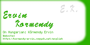 ervin kormendy business card